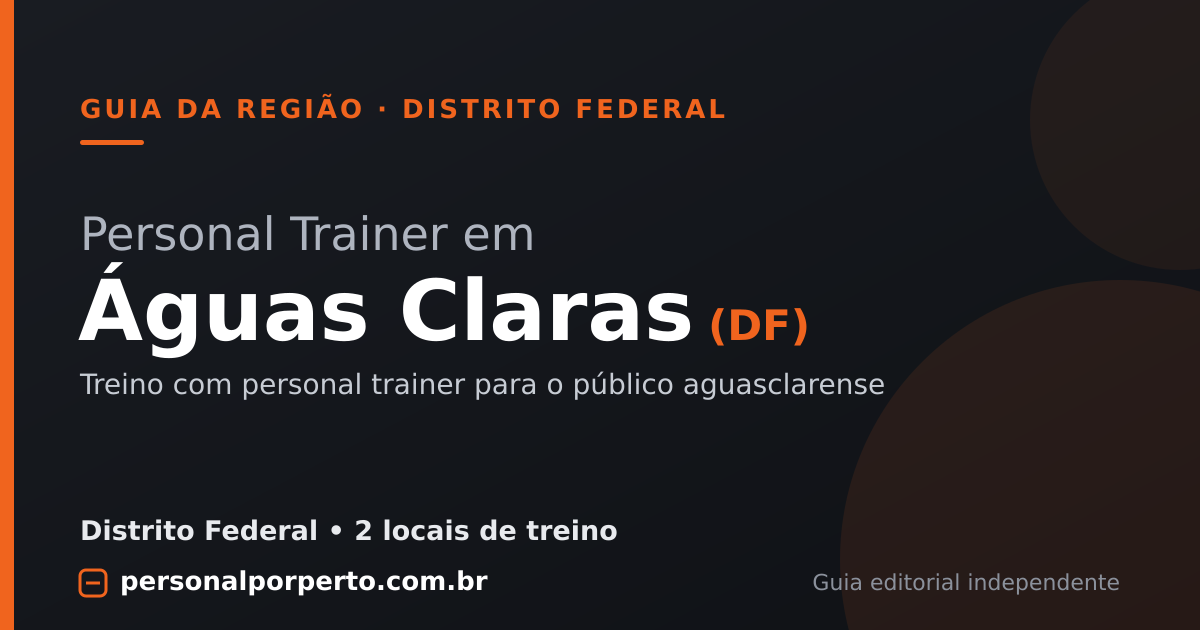 Personal trainer em Águas Claras (DF) — guia do Personal por Perto
