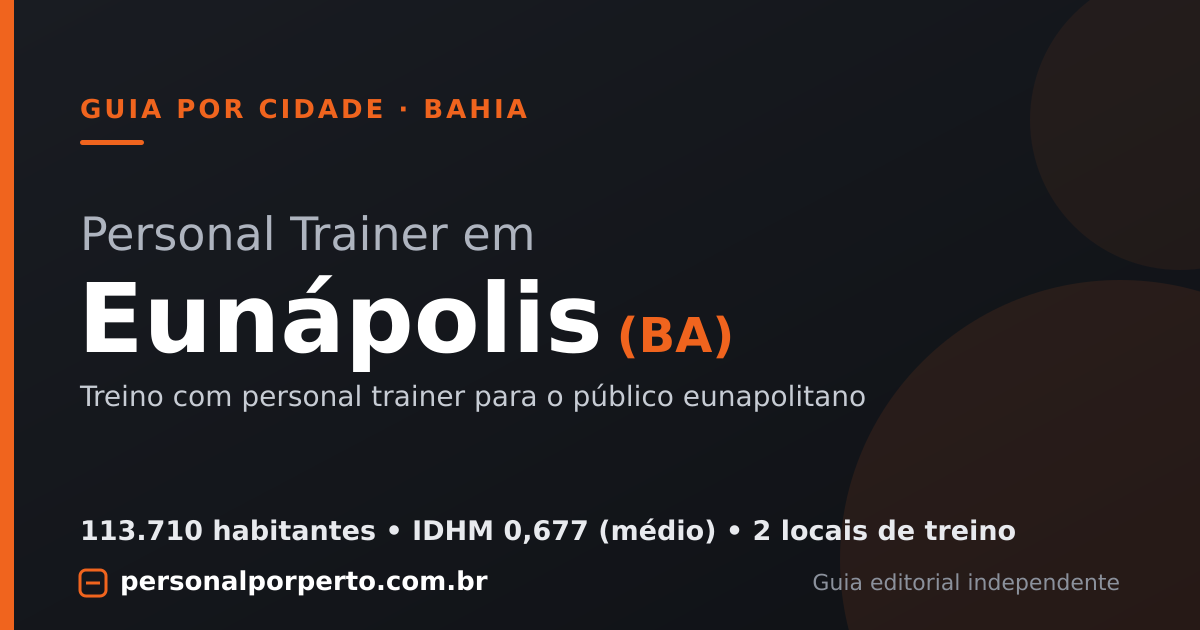 Personal trainer em Eunápolis (BA) — guia do Personal por Perto
