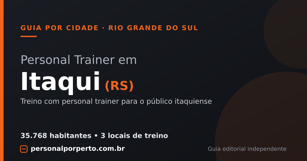 Personal trainer em Itaqui (RS) — guia do Personal por Perto