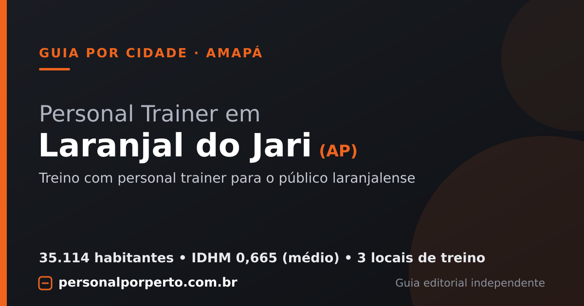 Personal trainer em Laranjal do Jari (AP) — guia do Personal por Perto