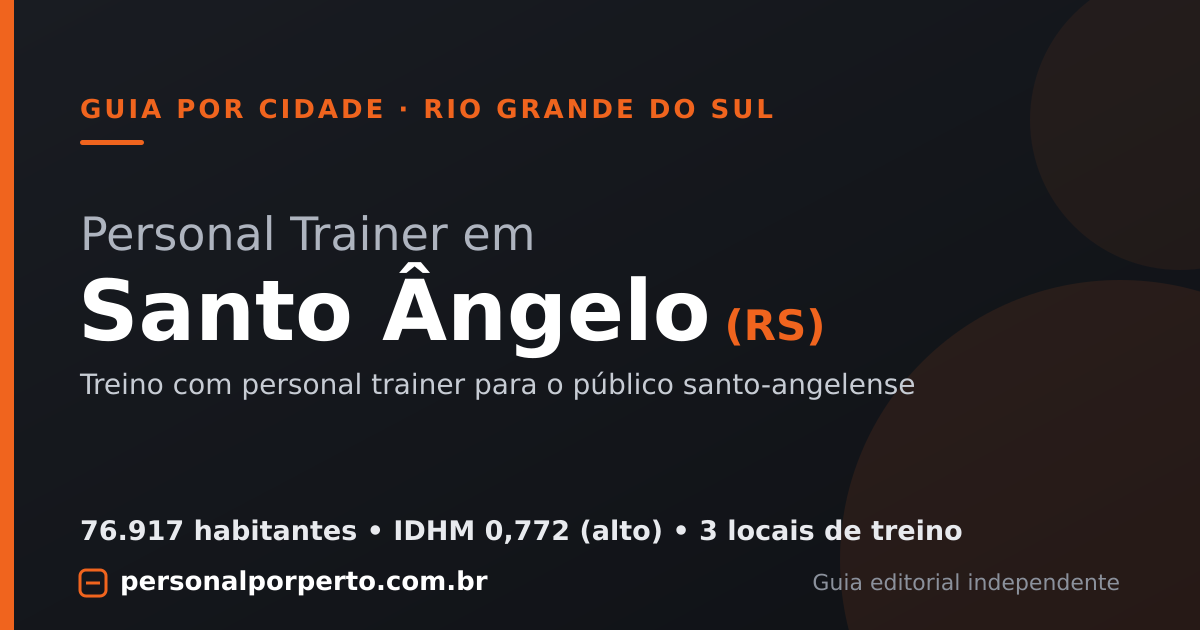 Personal trainer em Santo Ângelo (RS) — guia do Personal por Perto
