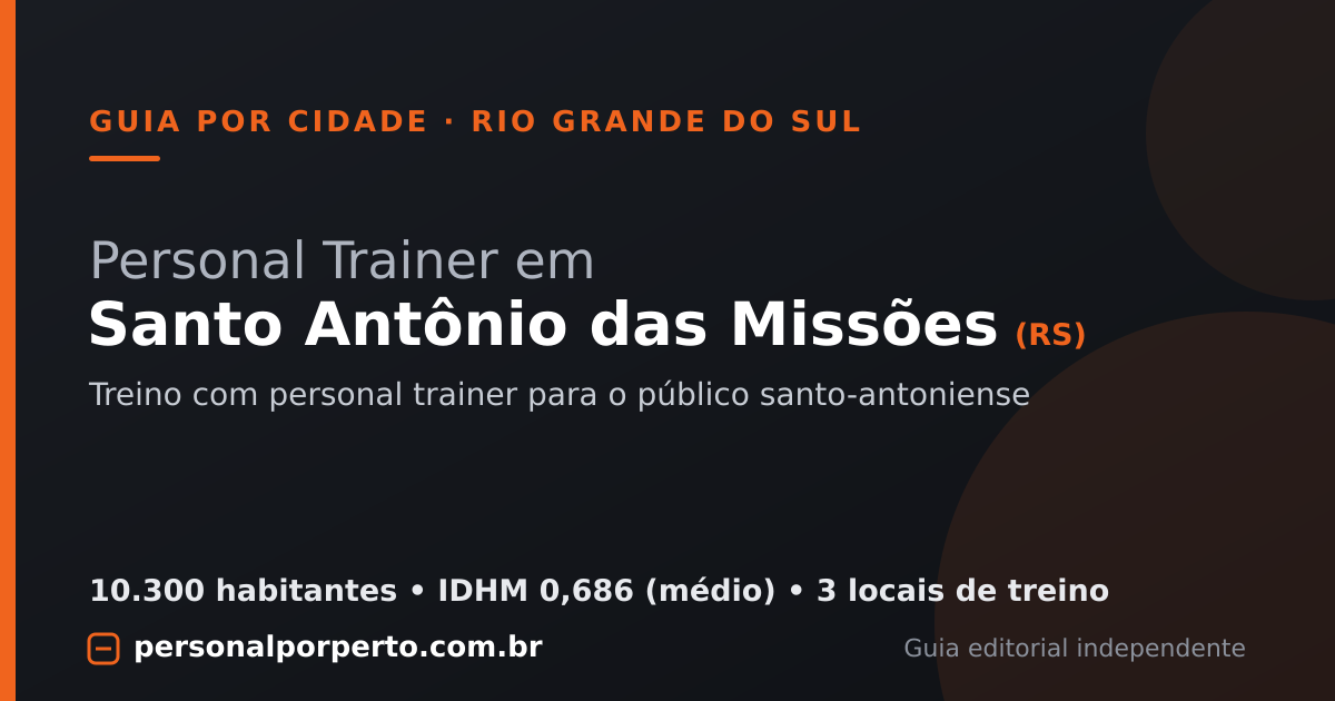 Personal trainer em Santo Antônio das Missões (RS) — guia do Personal por Perto